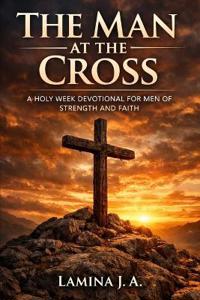 The Man at the Cross