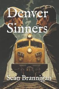 Brannigan, S: Denver Sinners