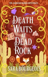 Death Waits at Dead Rock