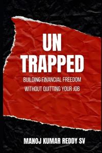 Untrapped