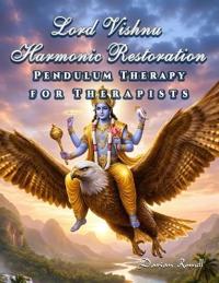 Lord Vishnu Harmonic Restoration