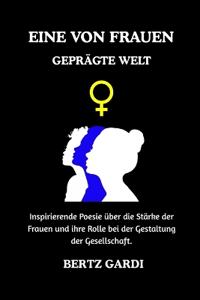 Eine von Frauen Geprägte Welt