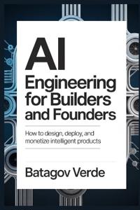AI Engineering for Builders and Founders