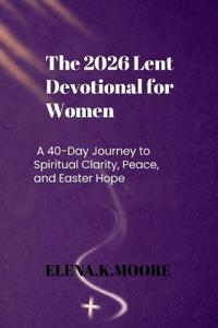The 2026 Lent Devotional for Women