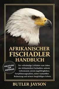 Afrikanischer Fischadler Handbuch