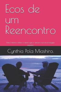 Ecos de um Reencontro
