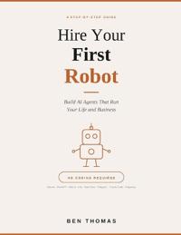 Hire Your First Robot
