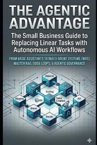 The Agentic Advantage
