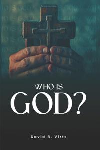 Bokomslag för "Who Is God?"