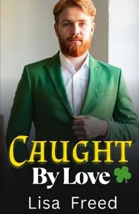 Caught by Love