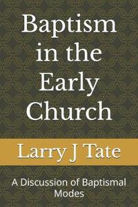 Baptism in the Early Church