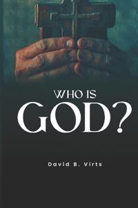 Who Is God?