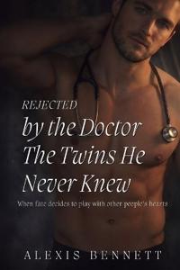 Rejected by the Doctor
