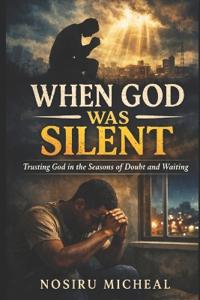 When God Was Silent