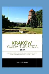 Kraków Guida turistica 2026
