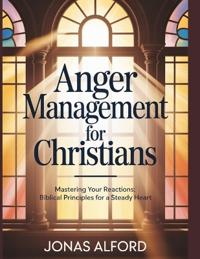 Anger management for Christians