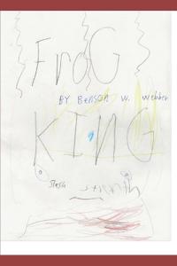 Frog King and Other Adventures