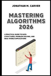 Mastering Algorithms 2026