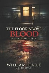 The Floor Above Blood