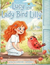 Lucy and Lady Bird Lilly
