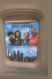 Bad Girls Series