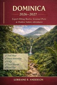 Dominica Hiking Guide 2026-2027