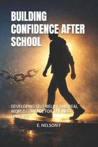 Building Confidence After School