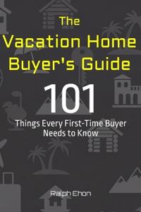 The Vacation Home Buyer's Guide