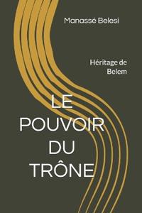 Le Pouvoir Du Trône