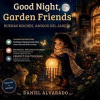 Good Night, Garden Friends