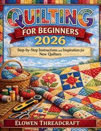Quilting for Beginners