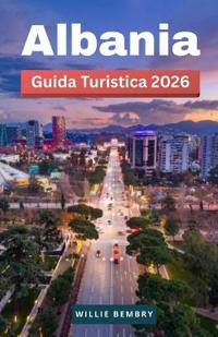 Albania - Guida Turistica 2026