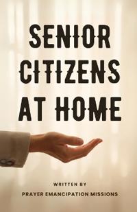 Senior Citizens at Home