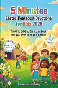 5 Minutes Easter-Pentecost Devotional for Kids 2026