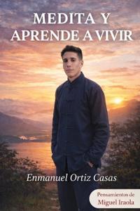 Medita y Aprende a Vivir
