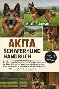 Akita-Schäferhund Handbuch