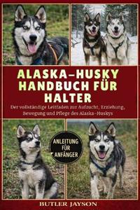Alaska-Husky-Handbuch Für Halter