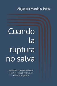 Cuando la ruptura no salva