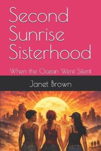 Second Sunrise Sisterhood