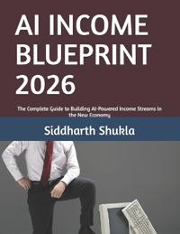 AI Income Blueprint 2026