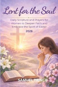 Lent for the Soul
