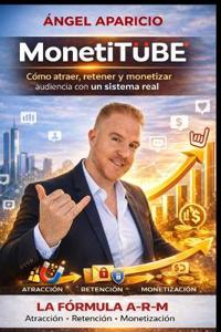 Monetitube
