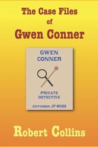 The Case Files of Gwen Conner