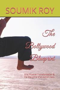The Bollywood Blueprint