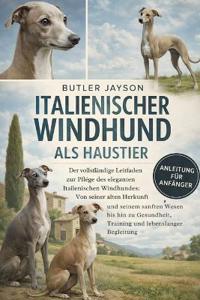 Italienischer Windhund ALS Haustier