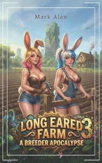 Long Eared Farm 3