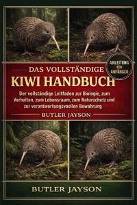 Das Vollständige Kiwi-Handbuch