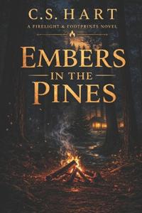 Embers in the Pines