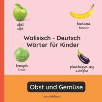 Walisisch - Deutsch Wörter für Kinder - Obst und Gemüse