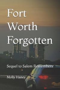 Fort Worth Forgotten